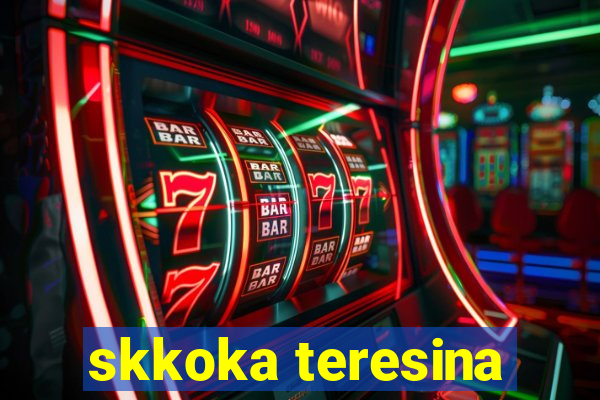 skkoka teresina